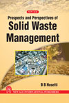 NewAge Prospects and Perspectives of Solid Waste Management